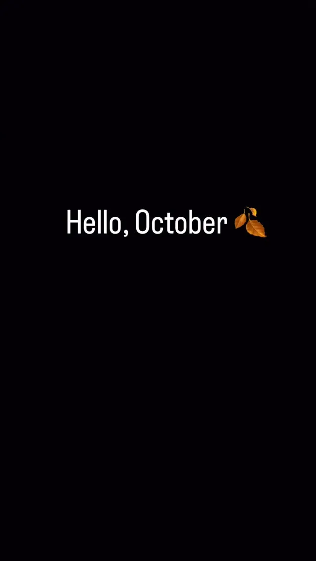 Hello, October 🍂